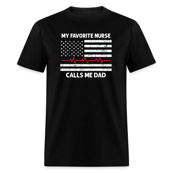 My Favorite Nurse Calls Me Dad Unisex Classic T-Shirt - black