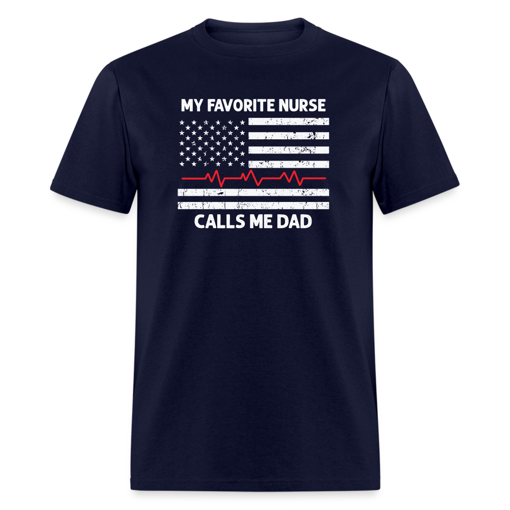 My Favorite Nurse Calls Me Dad Unisex Classic T-Shirt - navy